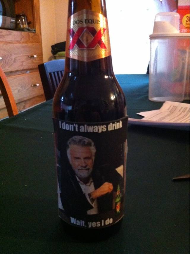 This was what I found when I grabbed a beer today. This bit of brilliance was perpetrated by my smart ass 14 year old son.