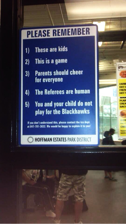A sign at my nephews hockey rink. All kids sports facilities should have one like it.