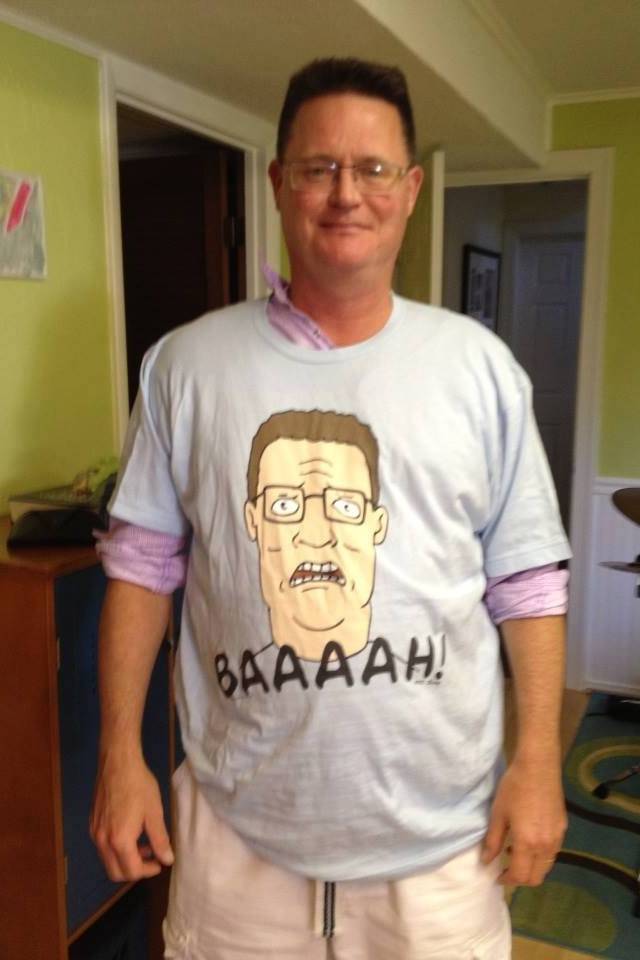 My friend's dad looks like Hank Hill, so he got him this shirt for his birthday.