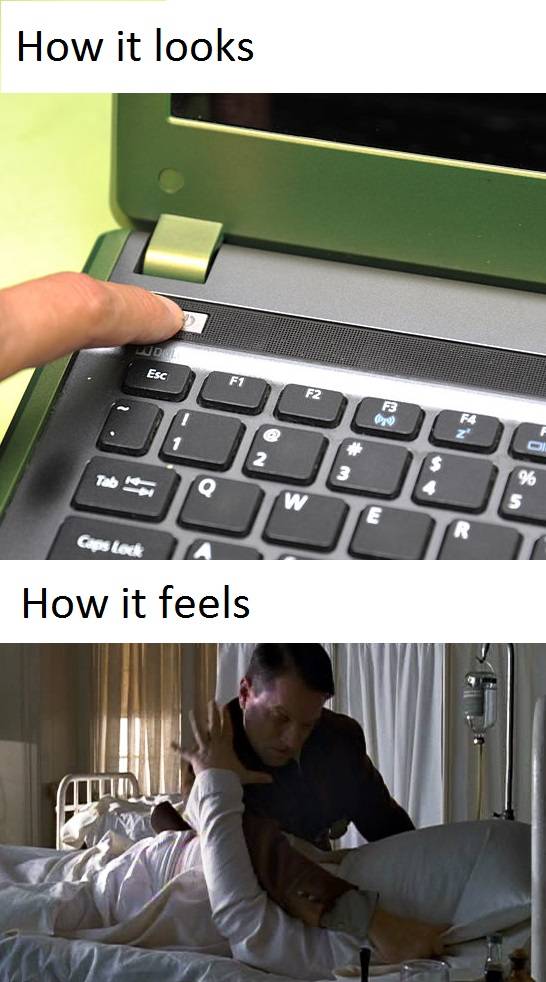 Whenever I hard shut down my laptop.