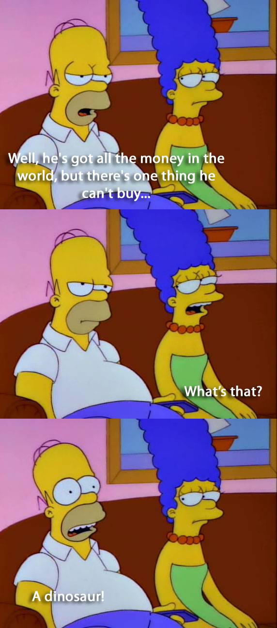 There are some things even rich people can't buy