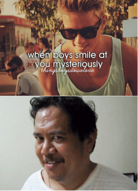 When boys smile at you mysteriously.