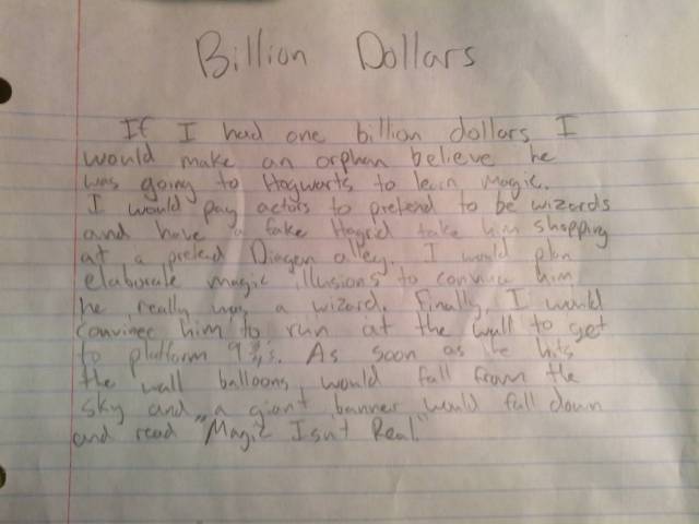 Kids have extremely evil and creative minds. 
