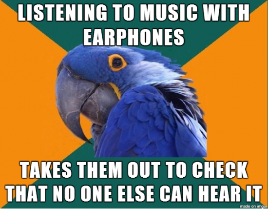 Especially in quiet places.
