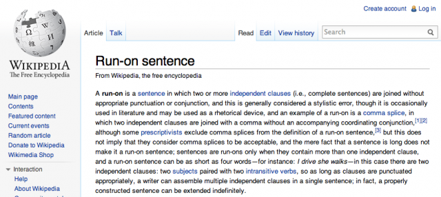 The Wikipedia entry for run-on sentence is a run-on sentence.