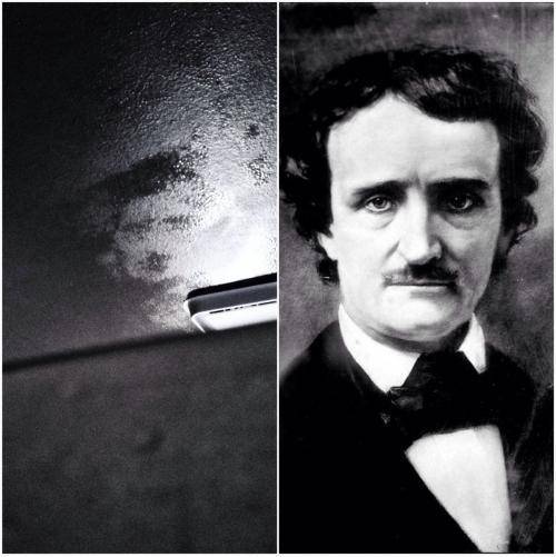 Edgar Allen Poe appears as condensation on my ceiling every time I take a shower