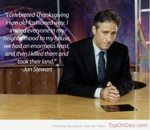 John Stewart’s Thanksgiving day tradition.