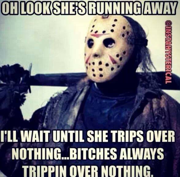 Bitches be trippin'