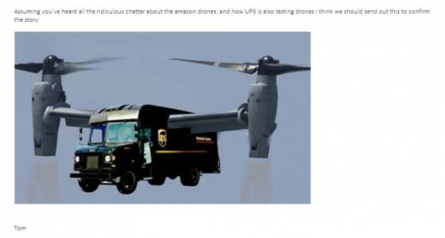 My dad, who works at UPS, told us he was working on a secret project. He just sent this out
