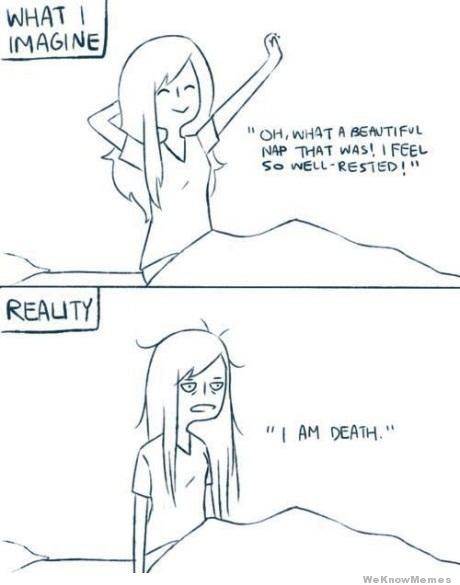 What I imagine vs reality