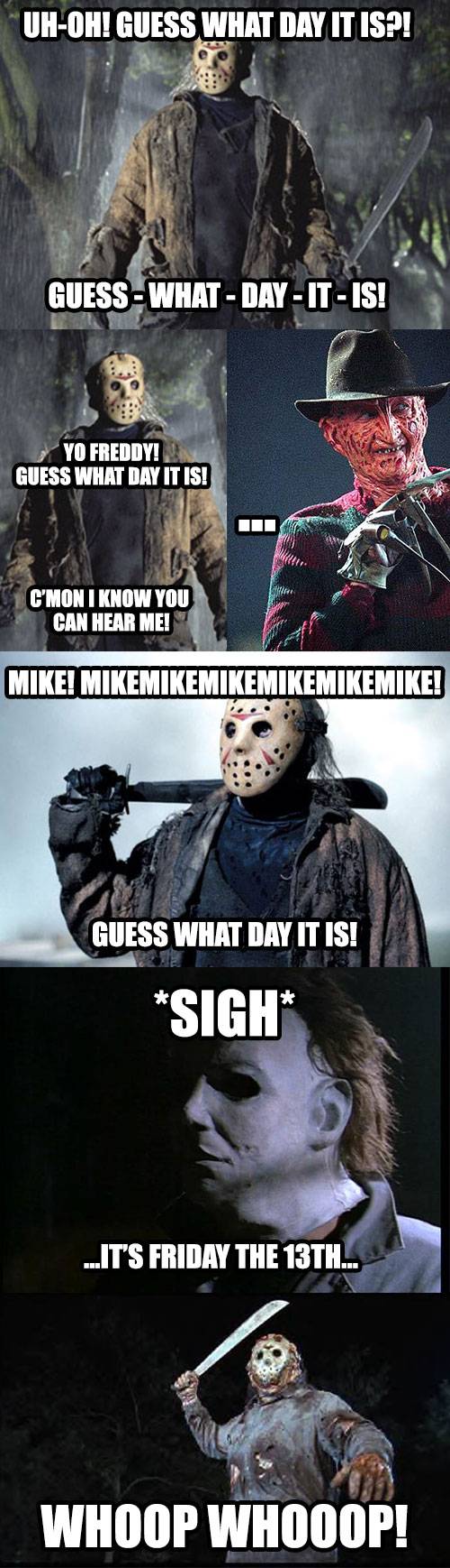 guess what day it is...