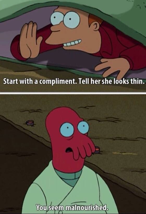 My favorite line from Futurama.