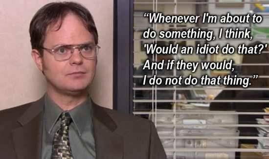 Society could learn a lot from Dwight Schrute.