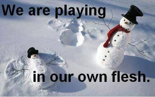 our own flesh
