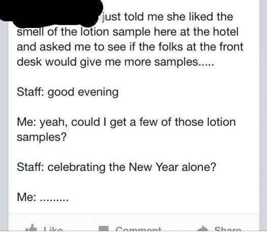 What you get when you try to be nice to the wife on New Years.
