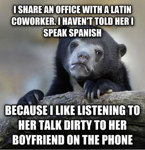 I think she gets off on me being there, listening.