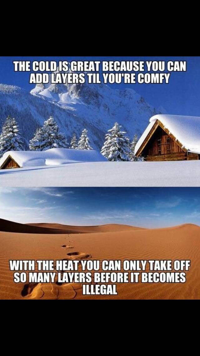 With everyone complaining about the cold...