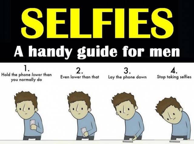 How guys are suppose to take selfies!
