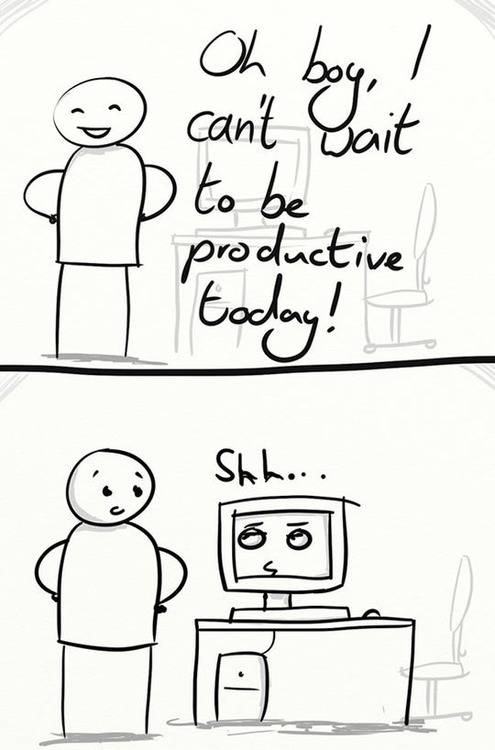 Every single day