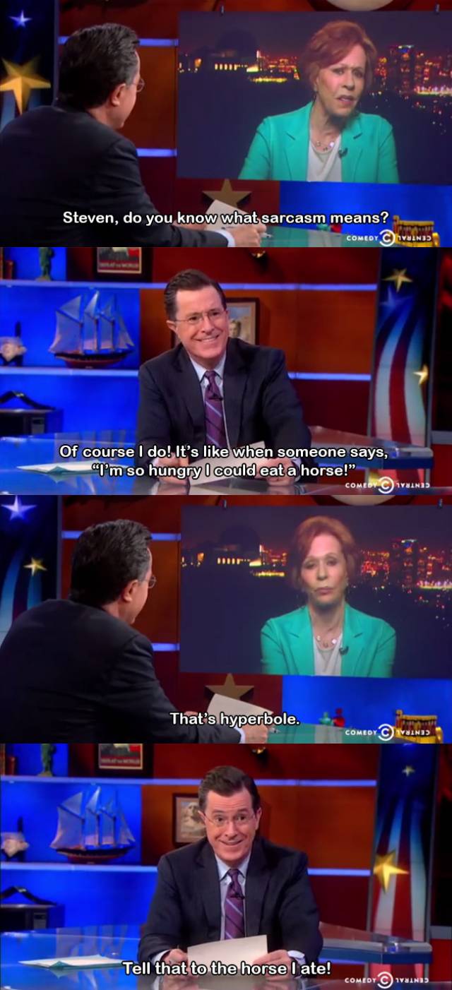 Steve knows sarcasm.