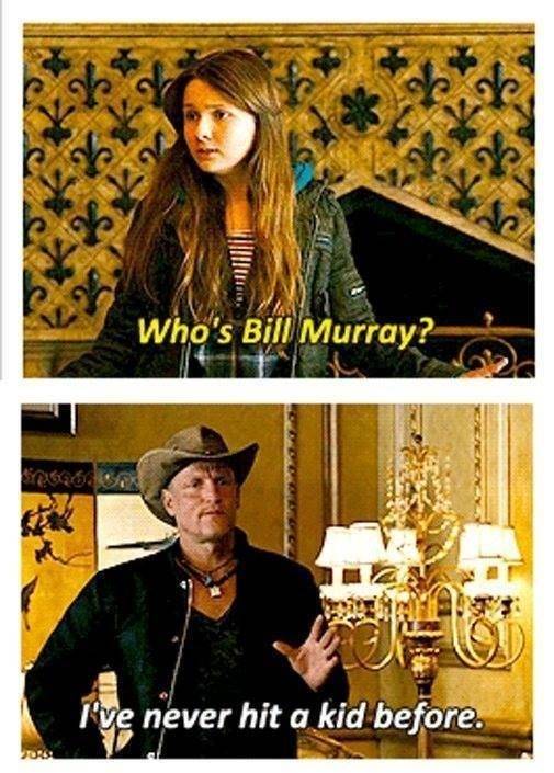 Bill f*cking Murray! ...I know that's not your middle name.