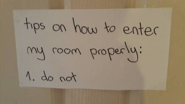 So my sister just put this up on her bedroom door.
