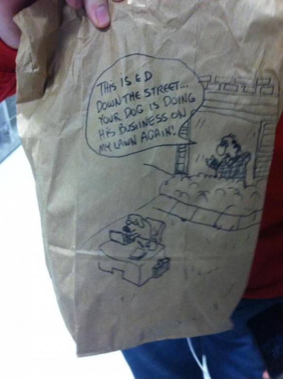 Everyday, this kid has a new hand-drawn comic on his lunch bag. This is my favorite.