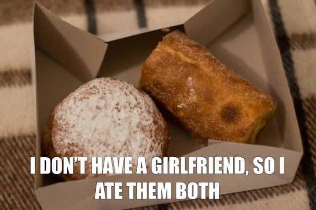 I bought cakes for myself and my girlfriend