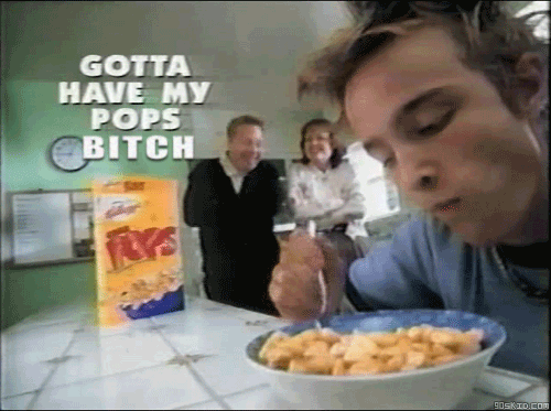 Cereal, B|tch!