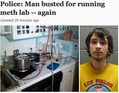 if you're gonna get busted running a meth lab, at least dress the part
