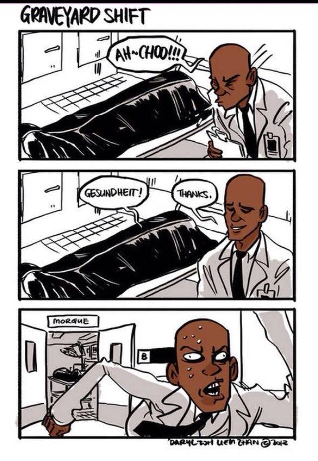 Graveyard shift