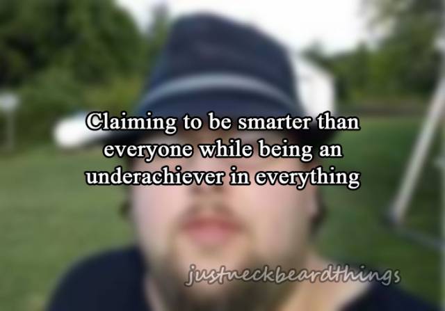 Neckbeard things...