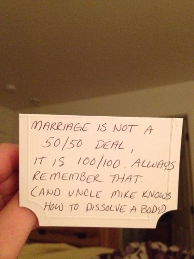 I gave this advice to my niece at her bridal shower tonight.