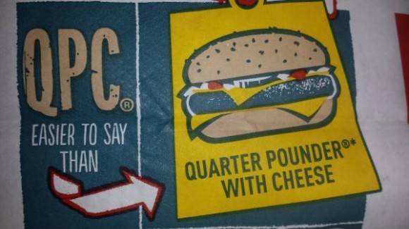 Because most McDonald’s customers can’t say four words without being out of breath..