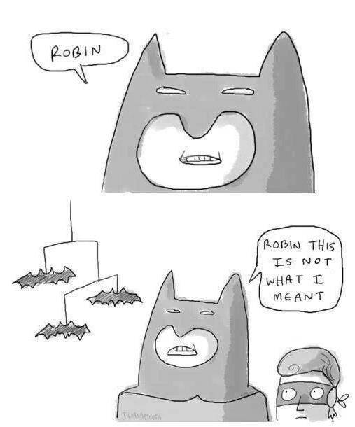 Dang it Robin!