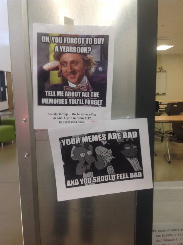 So my school tried to appeal to the students using memes...