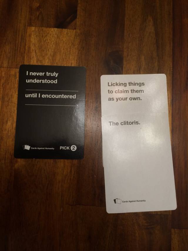 Cards Against Humanity finally delivered. My friend's girlfriend knows what's up.