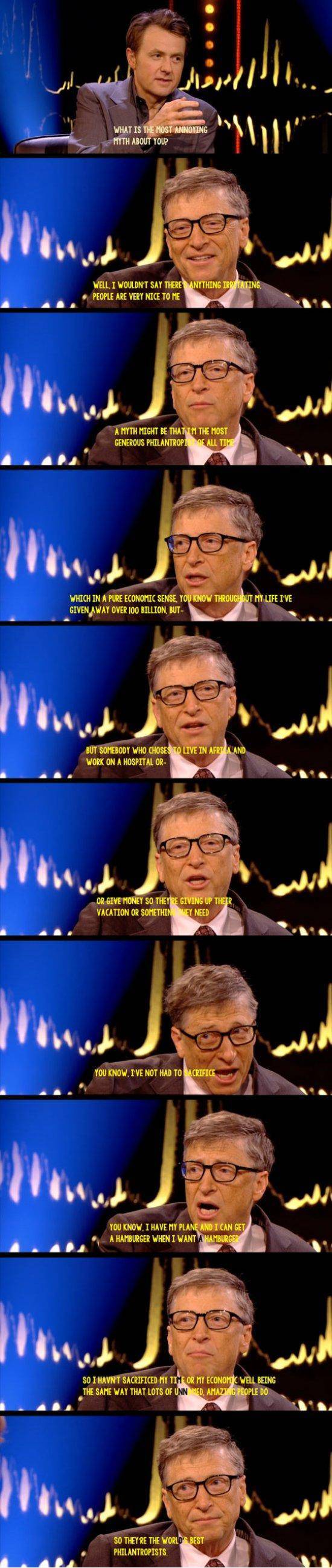 Bill Gates is an amazing man