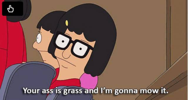 Don't mess with Tina.