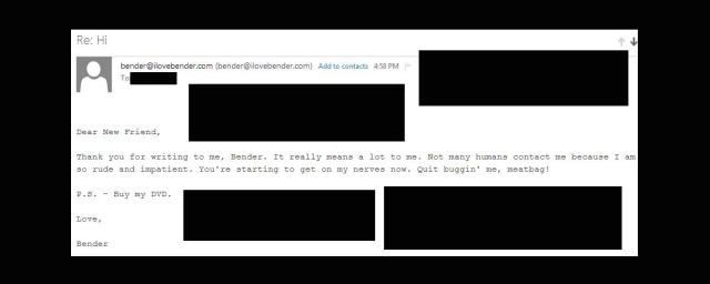 Managed to find Bender's email on a Futurama episode. I emailed him and this was the reply