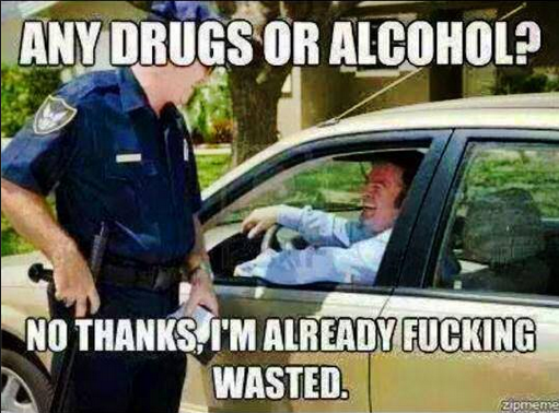 Any Drugs or Alcohol?