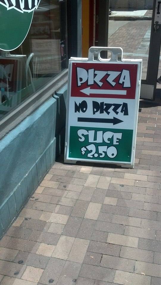 This Pizza place cuts straight to the point