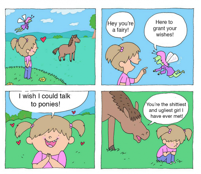 Be careful what you wish for