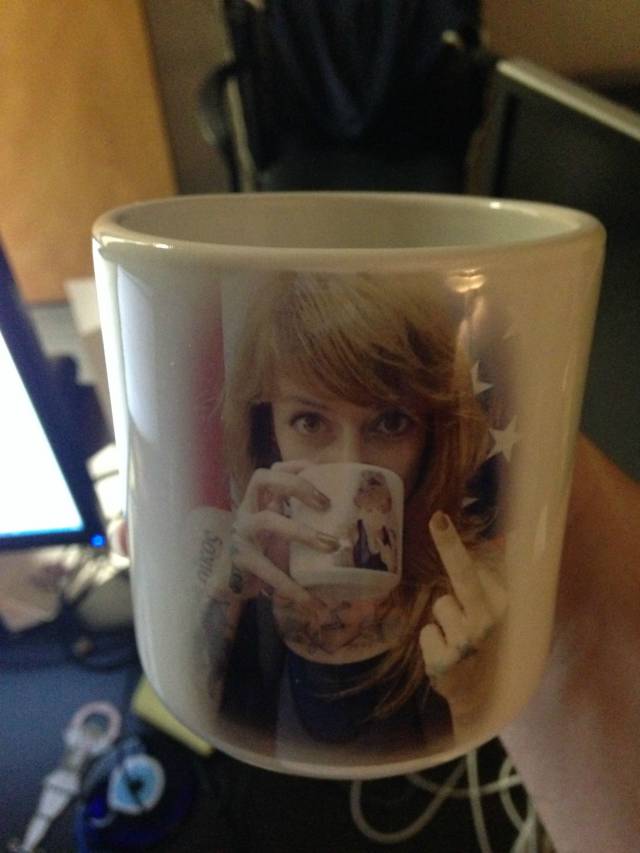 My sister made this mug for me