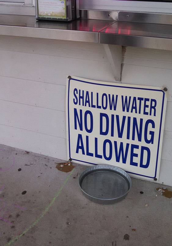 No lifeguard on duty, either.
