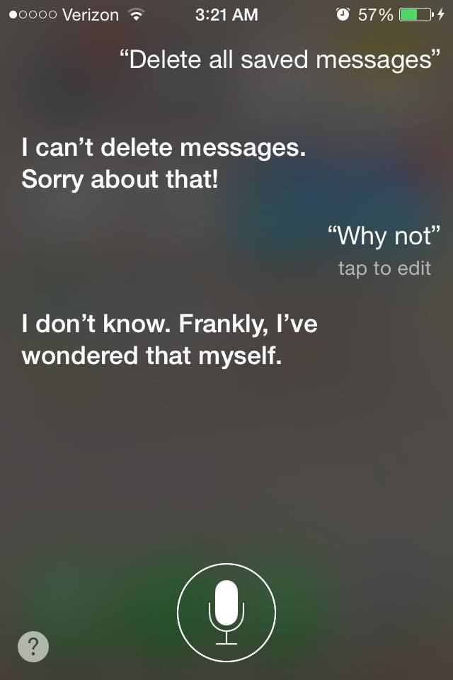 Gettin' real tired of your sh*t, Siri.