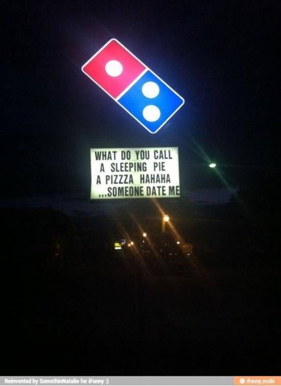 Saw this on my local dominos sign.