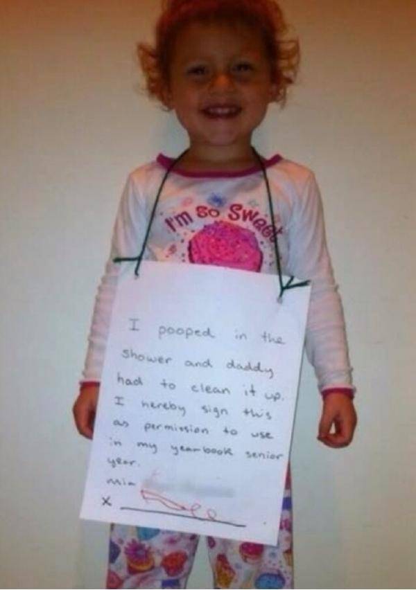In 15 years she won’t find it so damn funny!