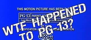WTF happened to PG-13