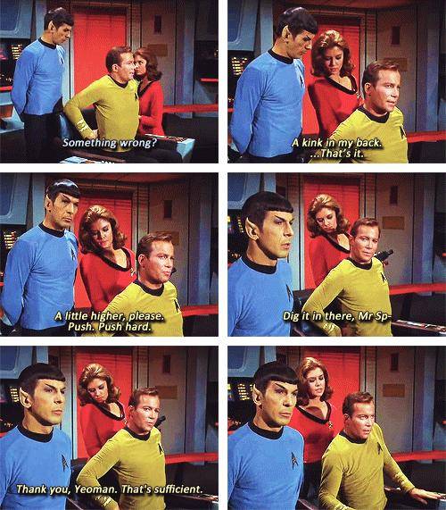 Captain Kirk has a sore back